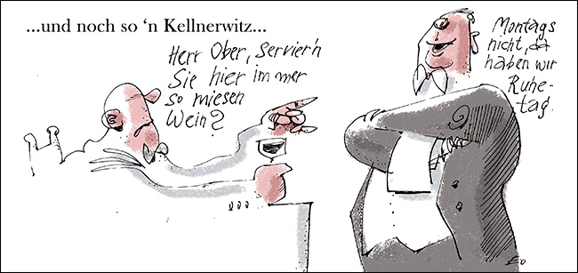 ...und noch so 'n Kellnerwitz...